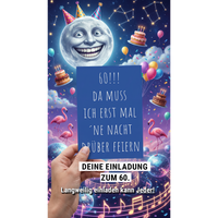 Einladung zum 60. Geburtstag: Da muss ich erst mal ´ne Nacht drüber feiern - Individuelle Einladung