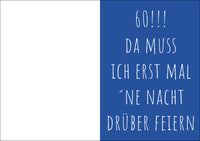 Einladung zum 60. Geburtstag: Da muss ich erst mal ´ne Nacht drüber feiern - Klappkarte