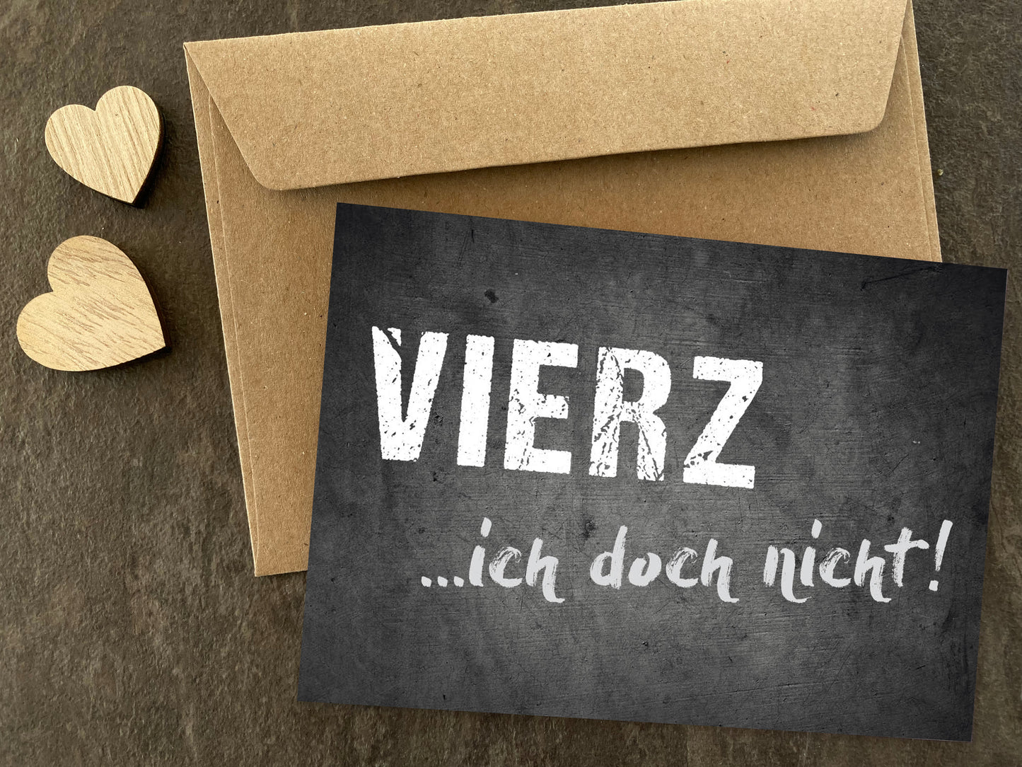 Geburtstagskarte: VIERZ ...ich doch nicht!