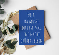 Postkarte 50. Geburtstag – „Da musst du erstmal eine Nacht drüber feiern“ | Geburtstagskarte DIN A6