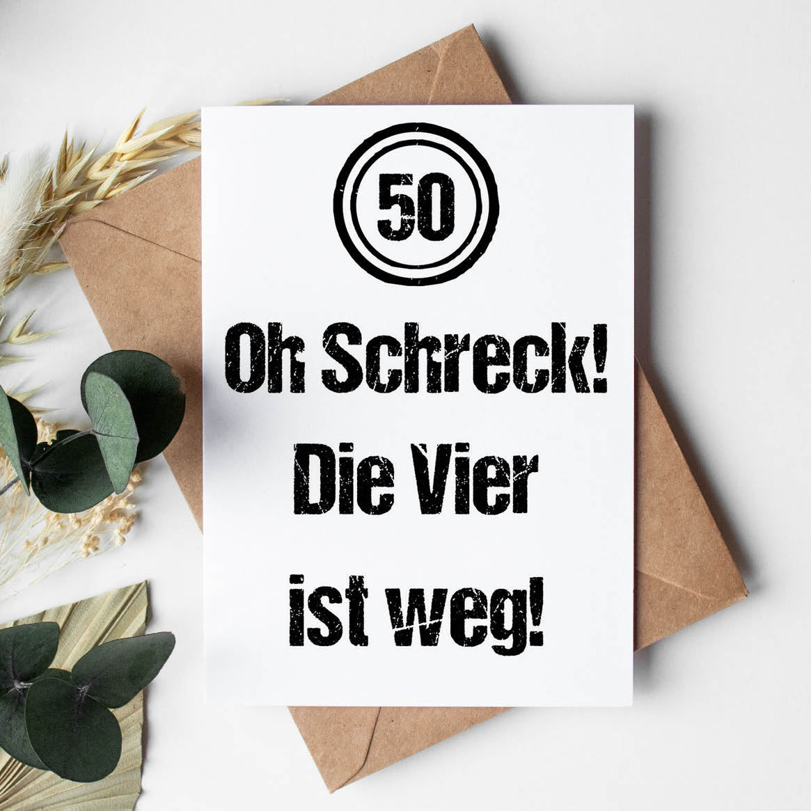 Geburtstagskarte: 50 - Oh Schreck!