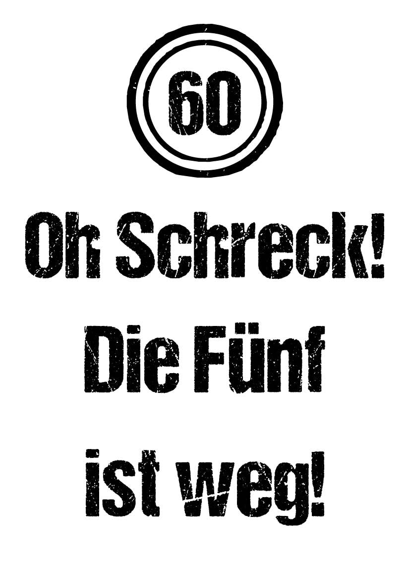 Geburtstagskarte: 60 - Oh Schreck!