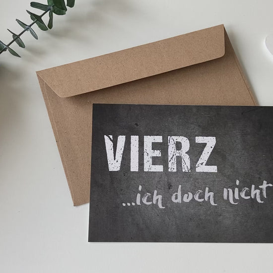 Geburtstagskarte: VIERZ ...ich doch nicht!