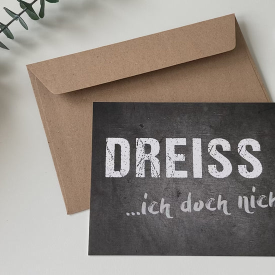 Geburtstagskarte: DREISS ...ich doch nicht!