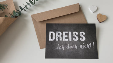 Geburtstagskarte: DREISS ...ich doch nicht!