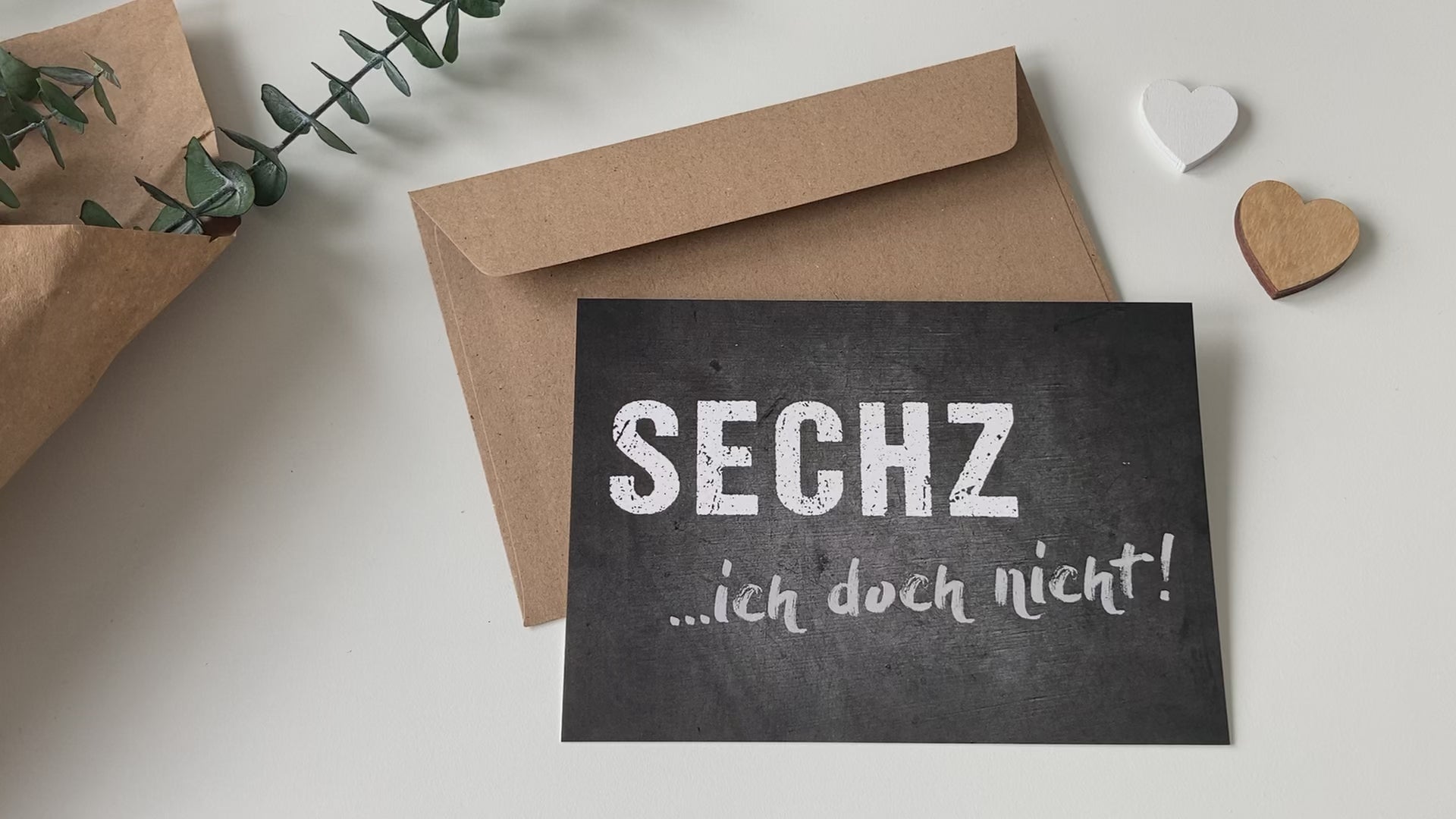 Geburtstagskarte: SECHZ ...ich doch nicht!