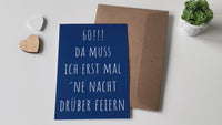 Einladung zum 60. Geburtstag: Da muss ich erst mal ´ne Nacht drüber feiern