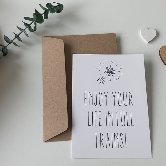 Geburtstags- Postkarte: Enjoy your life in full trains