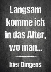 Ruhestand Einladung: Langsam komme ich in das Alter, wo man… hier Dingens