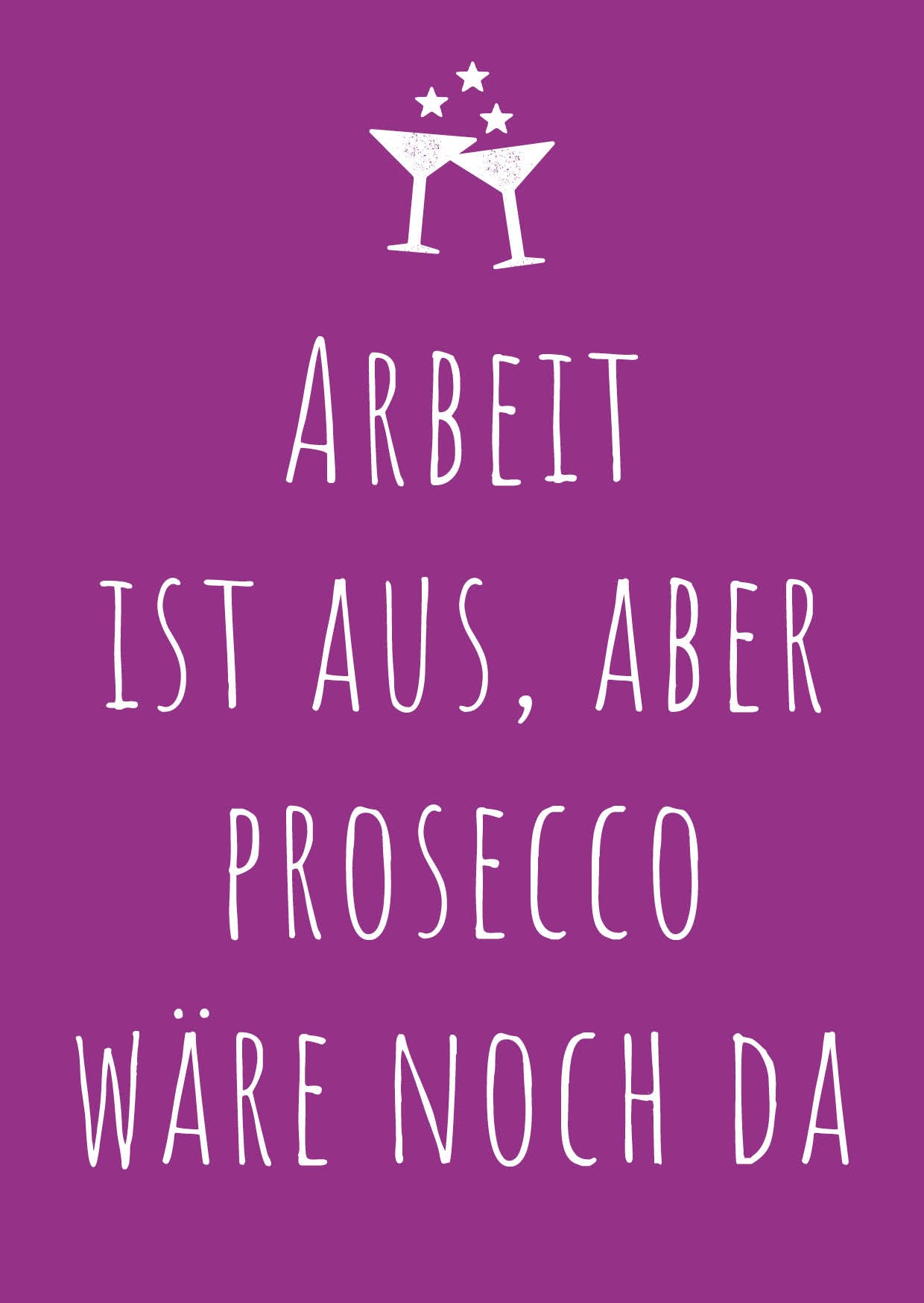 Ruhestand Einladung: Arbeit ist aus, aber Prosecco wäre noch da
