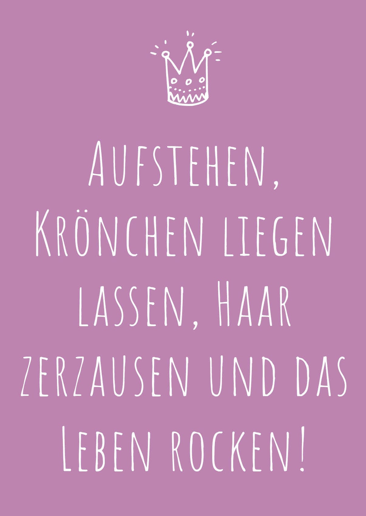Einladung zum Geburtstag Krönchen liegen lassen und das Leben rocken